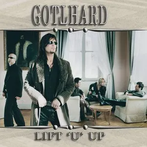 Pochette de Lift 'U' Up de Gotthard