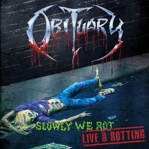 Pochette Slowly We Rot – Live and Rotting