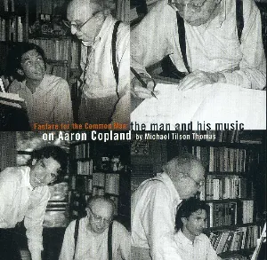 Pochette Fanfare for the Common Man: On Aaron Copland, the Man and His Music