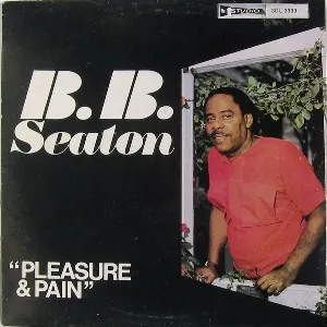 Pochette de Pleasure & Pain de B.B. Seaton