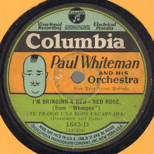 Pochette de I’m Bringing a Red – Red Rose / Makin’ Whoopee! de Paul Whiteman and His Orchestra