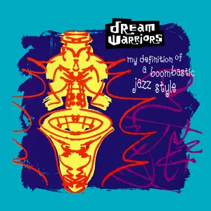 Pochette de My Definition of a Boombastic Jazz Style de Dream Warriors