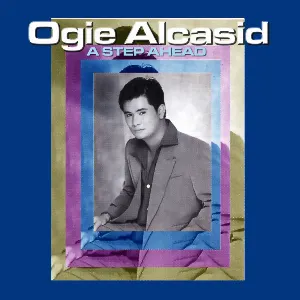 Pochette de A Step Ahead de Ogie Alcasid