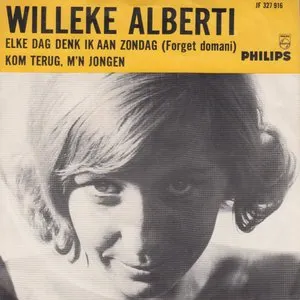 Pochette de Elke dag denk ik aan zondag / Kom terug, m’n jongen de Willeke Alberti