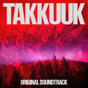 Pochette de TAKKUUK (Original Soundtrack) de Bicep