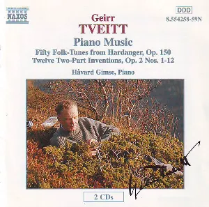 Pochette de Piano Music: Fifty Folk-Tunes From Hardanger, Op. 150 / Twelve Two-Part Inventions, Op. 2 Nos. 1-12 de Geirr Tveitt - Håvard Gimse