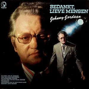 Pochette de Bedankt, lieve mensen de Johnny Jordaan