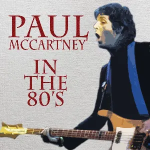 Pochette de In the 80's de Paul McCartney