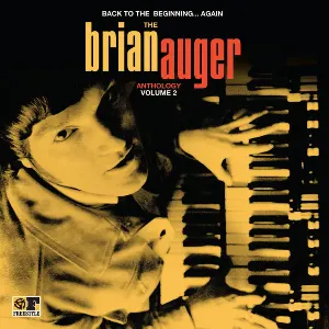 Pochette Back to the Beginning... Again: The Brian Auger Anthology Volume 2