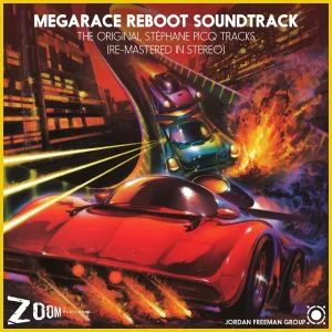 Pochette de Megarace Reboot Soundtrack: The Original Stéphane Picq Tracks (Stereo Remasters) de Stéphane Picq