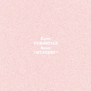 Pochette de MYSTERY de Turnstile