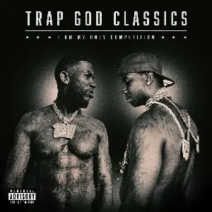 Pochette Trap God Classics: I Am My Only Competition