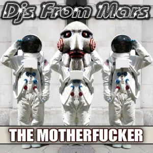 Pochette de The Motherfucker de DJs From Mars