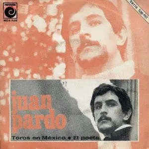 Pochette de Toros en México / El poeta de Juan Pardo