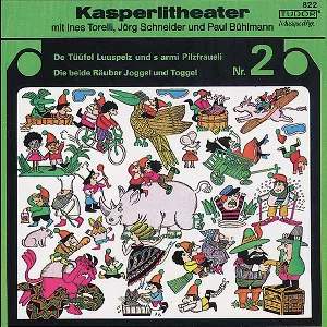 Pochette de Kasperlitheater Nr. 2 de Ines Torelli - Paul Bühlmann - Jörg Schneider