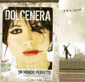Pochette de Un mondo perfetto de Dolcenera
