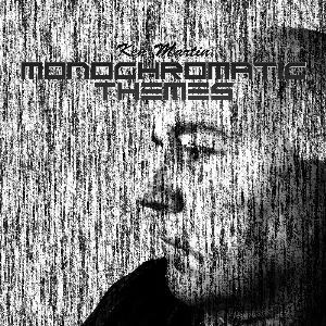 Pochette de Monochromatic Themes de Ken Martin