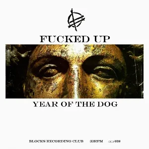 Pochette de Year of the Dog de Fucked Up