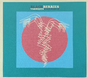 Pochette de Vorwärts Rückwärts de Blackberries