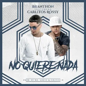Pochette de No quiere nada de Carlitos Rossy