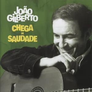 Pochette de Chega de Saudade / Orfeo do Carnaval / O amor, o sorriso e a flor / João Gilberto de João Gilberto