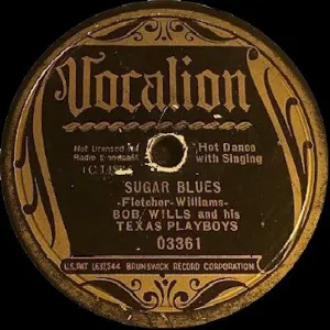 Pochette de Sugar Blues / Fan It de Bob Wills and His Texas Playboys