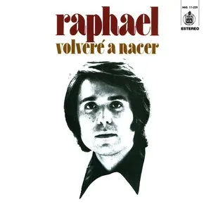 Pochette de Volveré a nacer de Raphael