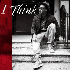 Pochette de I Think de Gregory Porter