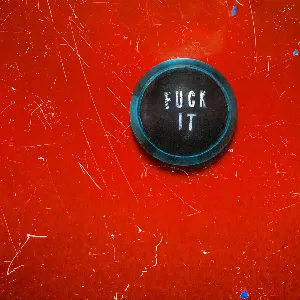 Pochette de Fuck It de mgk