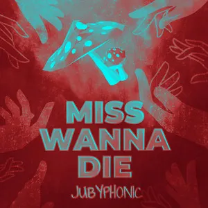 Pochette Miss Wanna Die