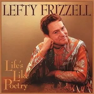 Pochette de Life’s Like Poetry de Lefty Frizzell