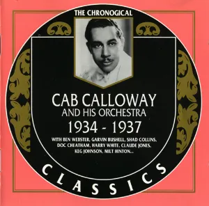 Pochette de The Chronological Classics: Cab Calloway and His Orchestra: 1934‐1937 de Cab Calloway and His Orchestra