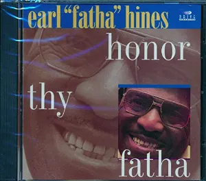 Pochette de Honor Thy Fatha de Earl Hines