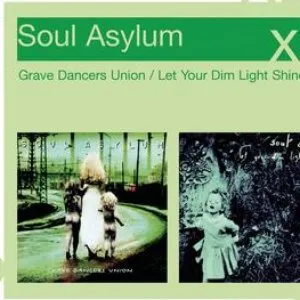 Pochette de Grave Dancers Union / Let Your Dim Light Shine de Soul Asylum