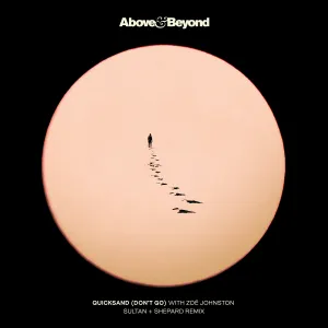 Pochette de Quicksand (Don’t Go) (Sultan + Shepard Remix) de Above & Beyond - Zoë Johnston