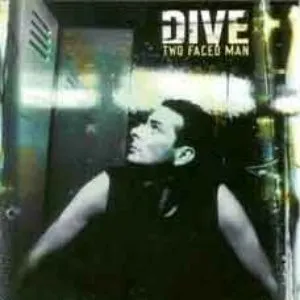 Pochette de Two Faced Man de Dive