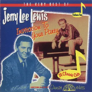 Pochette The Very Best of Jerry Lee Lewis, Volume 2: Invitation to Your Party