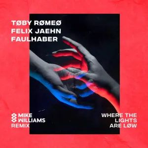 Pochette de Where the Lights Are Low (Mike Williams remix / extended mix) de Felix Jaehn