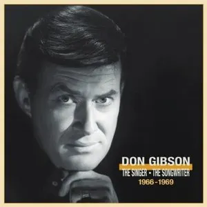 Pochette de The Singer - The Songwriter: 1966-1969 de Don Gibson