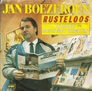 Pochette de Rusteloos / Ik zal de dagen niet vergeten de Jan Boezeroen