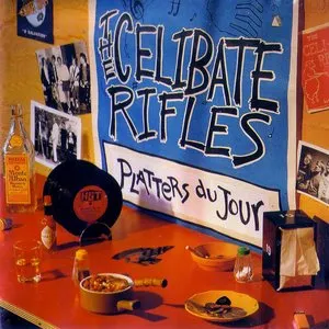 Pochette de Platters du Jour de The Celibate Rifles