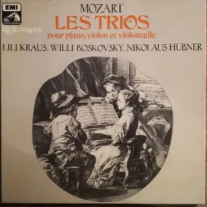 Pochette de Les Trios pour piano, violon et violoncelle de Willi Boskovsky - Lili Kraus - Wolfgang Amadeus Mozart