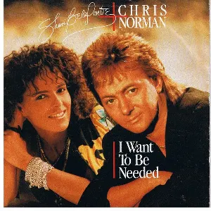 Pochette de I Want to Be Needed de Chris Norman