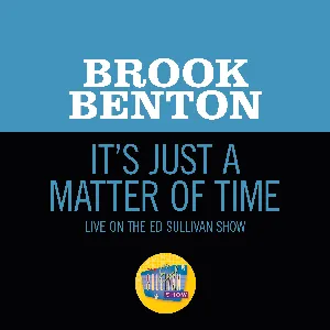 Pochette de It’s Just a Matter of Time (live on the Ed Sullivan Show, April 12, 1959) de Brook Benton