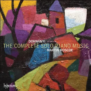 Pochette de The Complete Solo Piano Music, Volume One de Ernő Dohnányi - Martin Roscoe