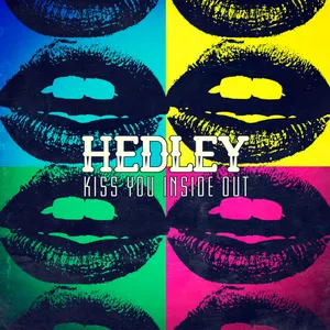 Pochette de Kiss You Inside Out de Hedley