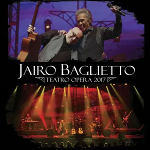 Pochette de Teatro Ópera 2017 de Juan Carlos Baglietto