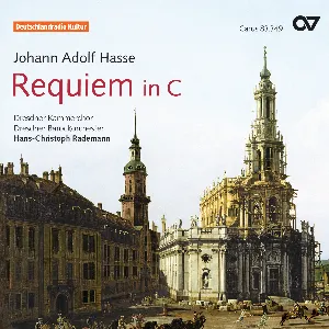 Pochette de Requiem in C de Dresdner Kammerchor - Hans-Christoph Rademann - Johann Adolf Hasse