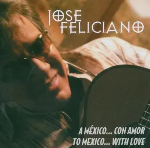 Pochette de A México con amor de José Feliciano