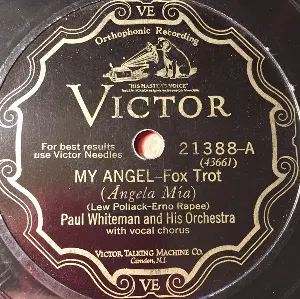 Pochette de My Angel / In My Bouquet of Memories de Paul Whiteman and His Orchestra